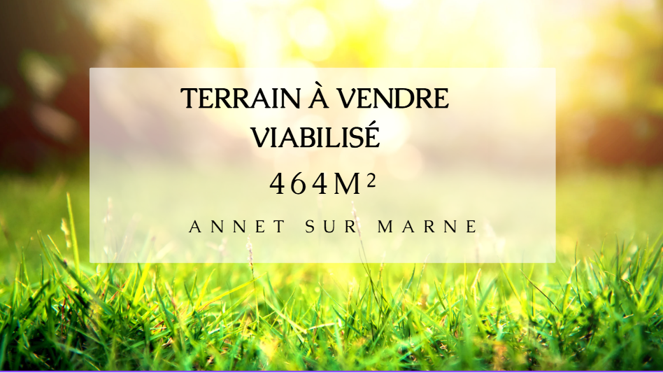 land for sale on Annet-sur-Marne (77410)